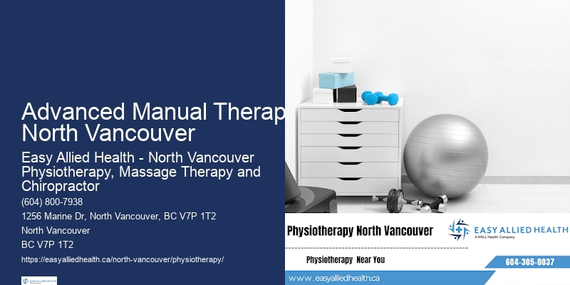 Tailored Physiotherapy Programs Advanced Manual Therapy North Vancouver