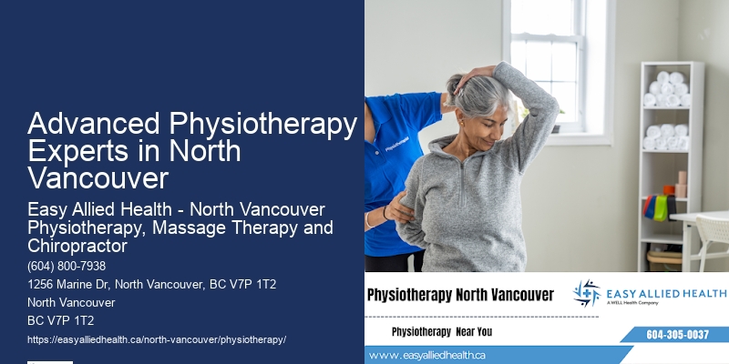 Top Physiotherapy Specialists in Advanced Physiotherapy Experts in North Vancouver