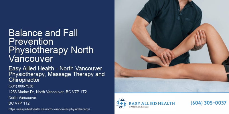 Mobility Improvement Physiotherapy Balance and Fall Prevention Physiotherapy North Vancouver