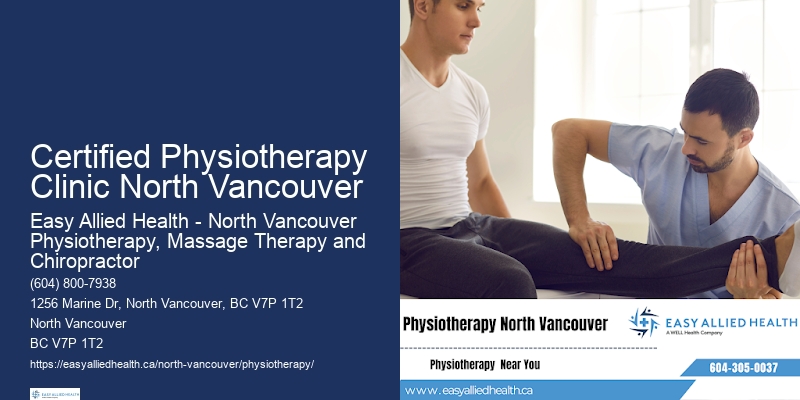 Expert Physiotherapists for Recovery Certified Physiotherapy Clinic North Vancouver