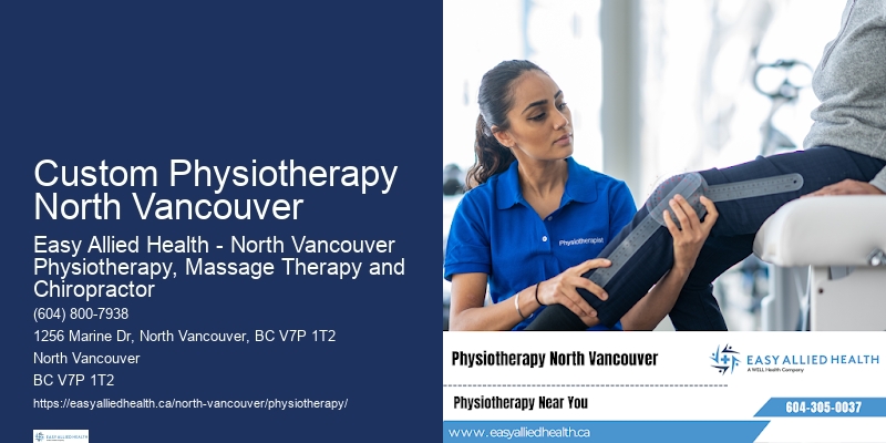 Custom Physiotherapy North Vancouver Personalized Physio