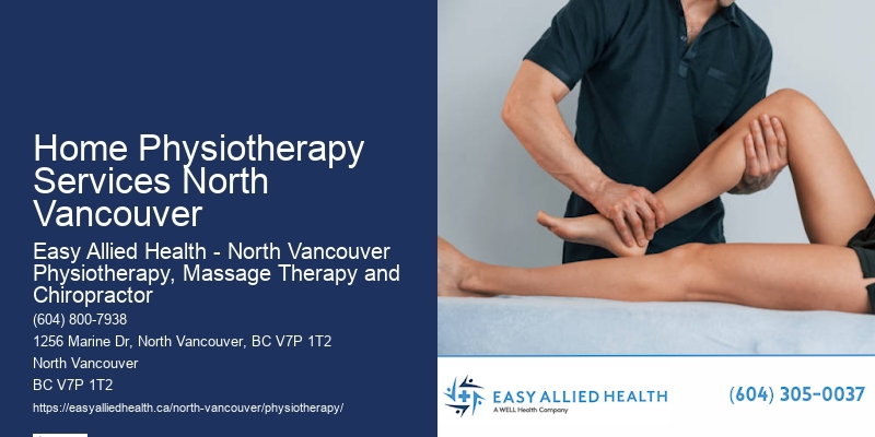 Pediatric Physiotherapy Services Home Physiotherapy Services North Vancouver