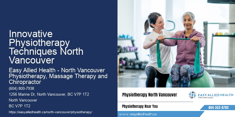 Innovative Physiotherapy Techniques North Vancouver