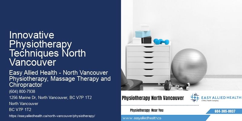 Innovative Physiotherapy Techniques North Vancouver Physiotherapy for Joint Pain