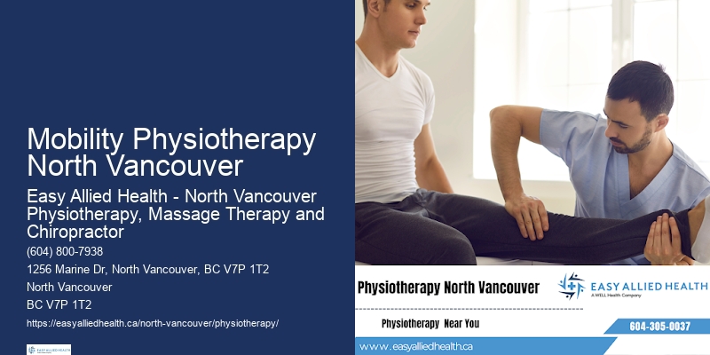 Geriatric Physiotherapy Mobility Physiotherapy North Vancouver