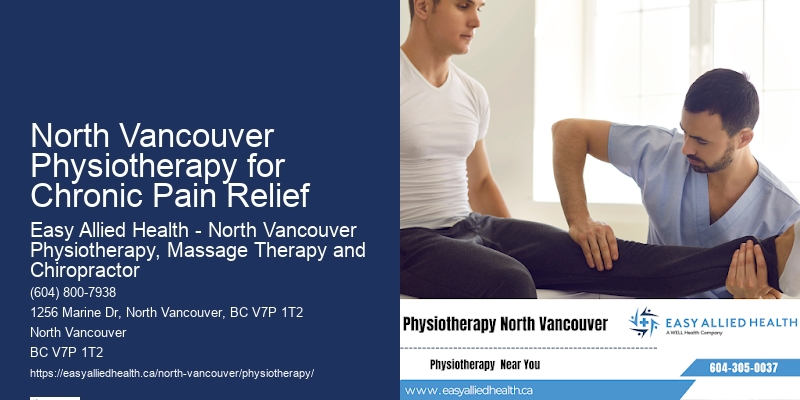 Physio Specialists North Vancouver Physiotherapy for Chronic Pain Relief