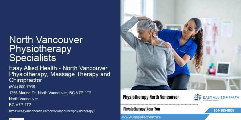 Leading Physiotherapy Experts North Vancouver Physiotherapy Specialists