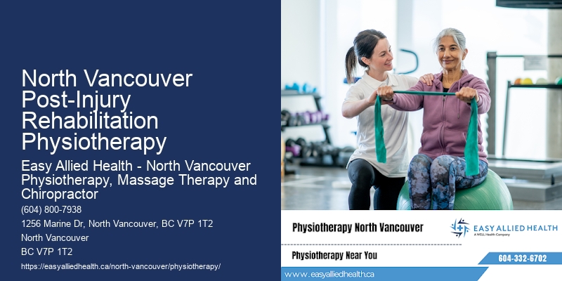 North Vancouver Post-Injury Rehabilitation Physiotherapy