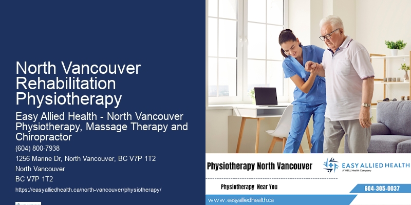 Professional Physiotherapists North Vancouver Rehabilitation Physiotherapy