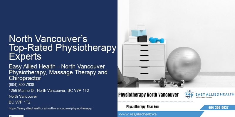 North Vancouver’s Top-Rated Physiotherapy Experts Customized Rehabilitation Plans