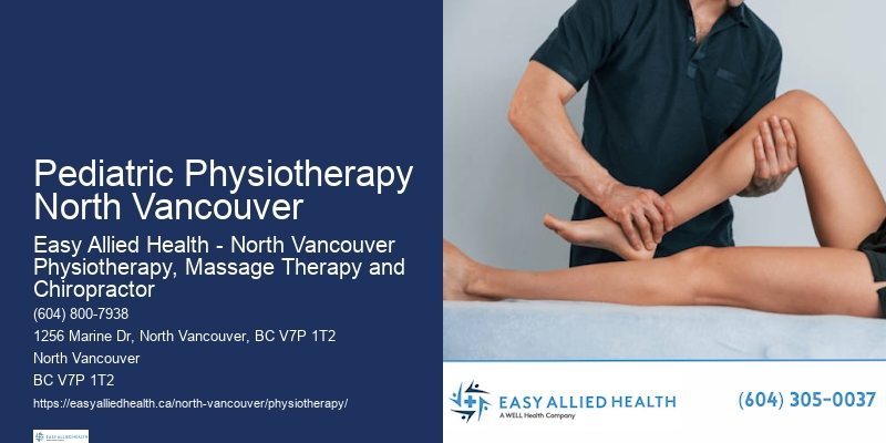 Comprehensive Physiotherapy Assessments Pediatric Physiotherapy North Vancouver