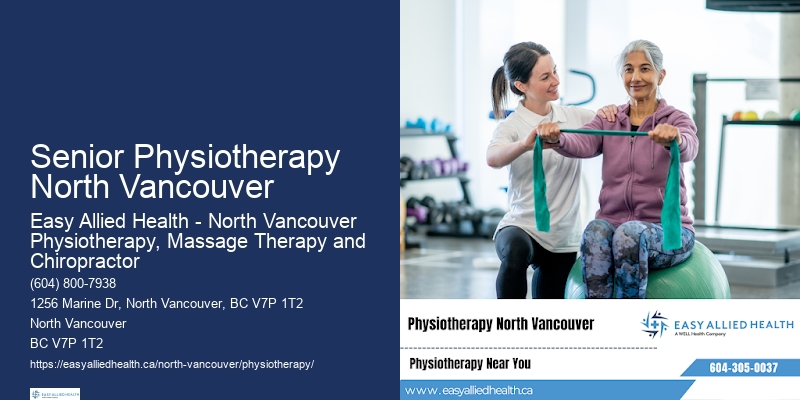 Physiotherapy Treatment Senior Physiotherapy North Vancouver