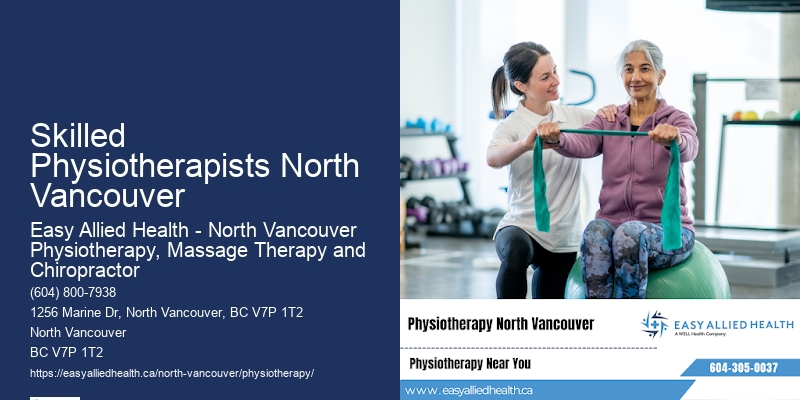 Advanced Physiotherapy Techniques Skilled Physiotherapists North Vancouver
