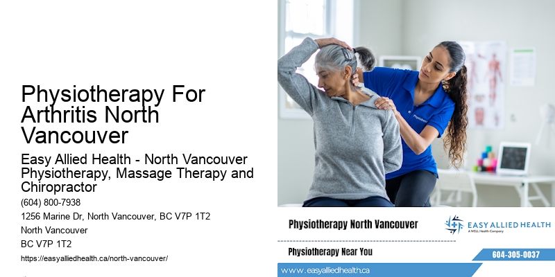 Physiotherapy For Arthritis North Vancouver