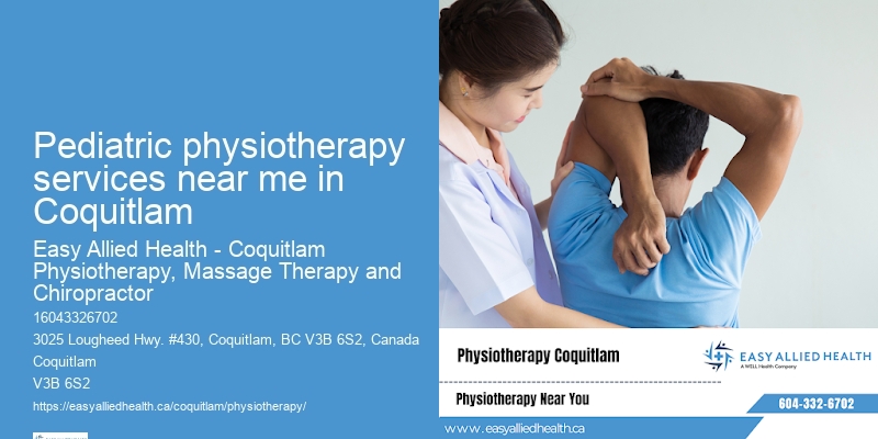 pediatric physiotherapy services near me in Coquitlam