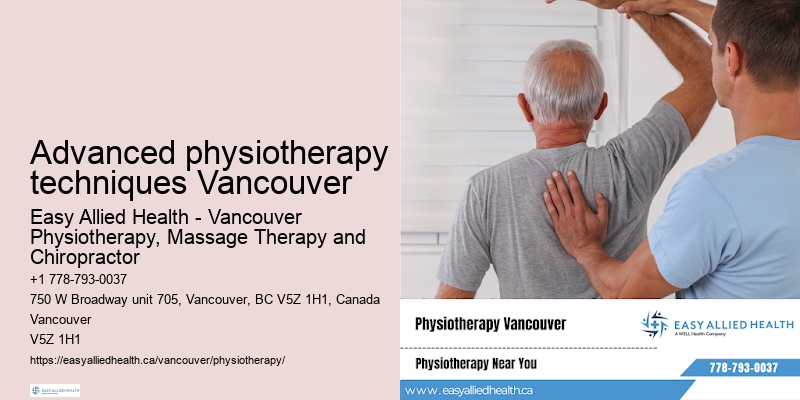 Expertise in treating seniors Advanced physiotherapy techniques Vancouver