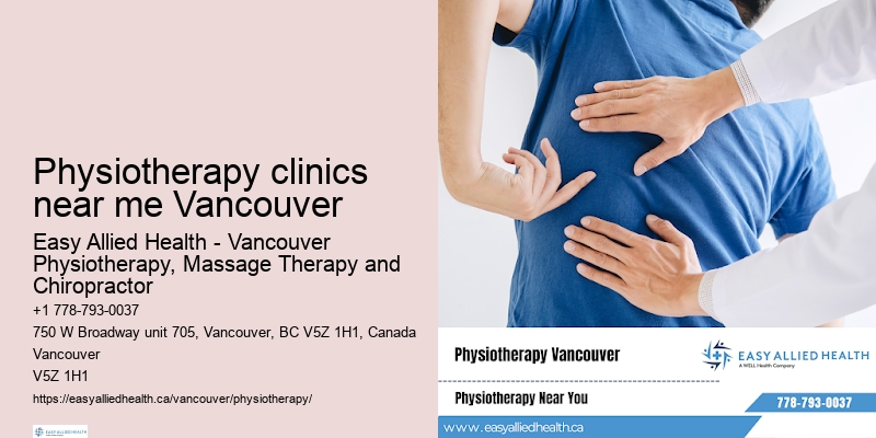 Physiotherapy clinics near me Vancouver physiotherapy programs