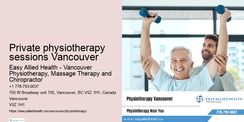 Comprehensive physiotherapy education in Private physiotherapy sessions Vancouver