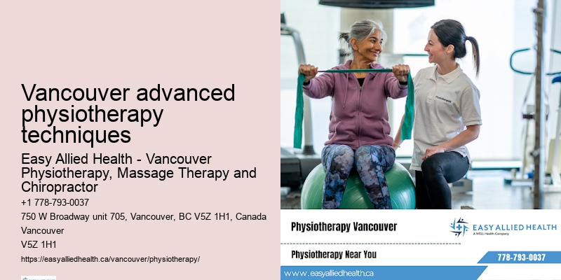 Vancouver advanced physiotherapy techniques physiotherapy for improved circulation