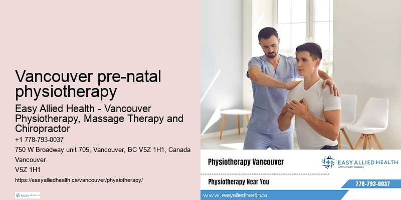 Comprehensive rehabilitation programs Vancouver pre-natal physiotherapy