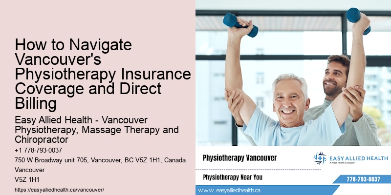 How to Navigate Vancouver's Physiotherapy Insurance Coverage and Direct Billing