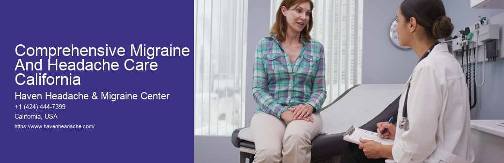 Comprehensive Migraine And Headache Care California