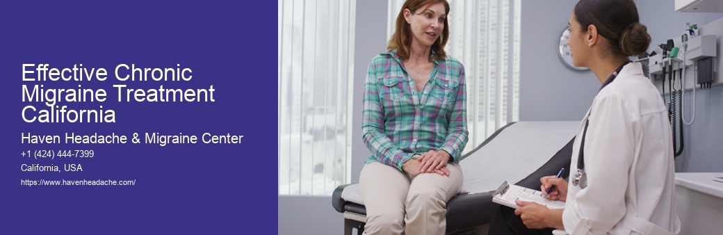 Effective Chronic Migraine Treatment California