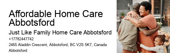 Specialized Elderly Care Affordable Home Care Abbotsford
