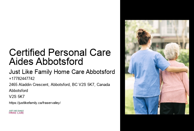 Cost-Effective Home Care Certified Personal Care Aides Abbotsford