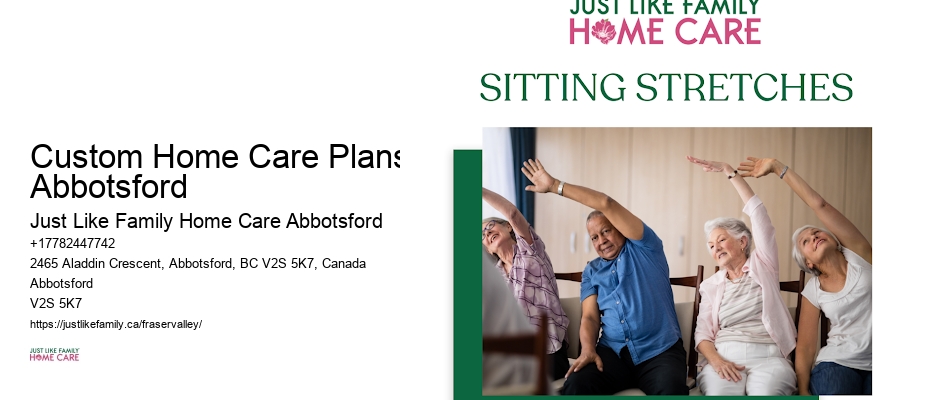 Senior Living Support Custom Home Care Plans Abbotsford