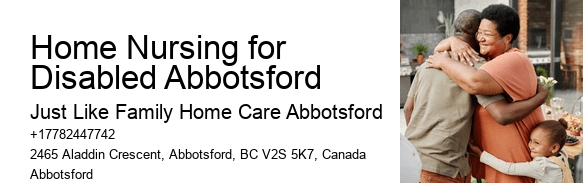 Elderly Support Services Home Nursing for Disabled Abbotsford