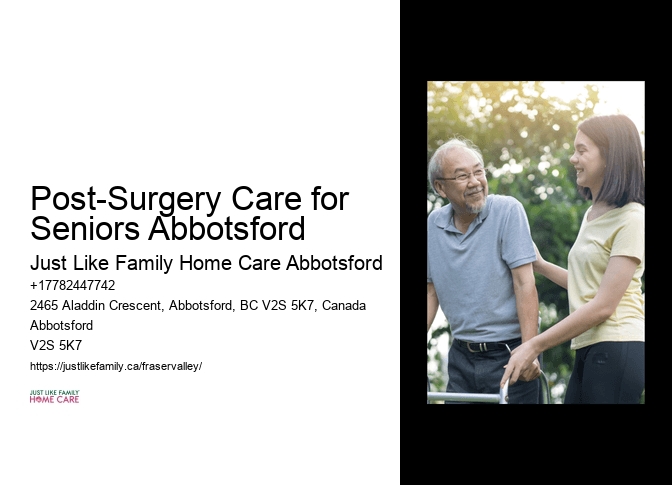 Senior Enrichment Activities Post-Surgery Care for Seniors Abbotsford