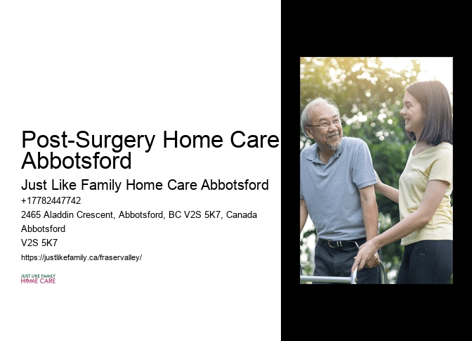 Respite Services for Caregivers Post-Surgery Home Care Abbotsford