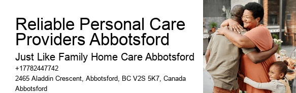 Compassionate Care for Seniors Reliable Personal Care Providers Abbotsford