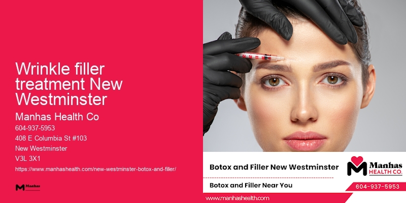 Wrinkle filler treatment New Westminster