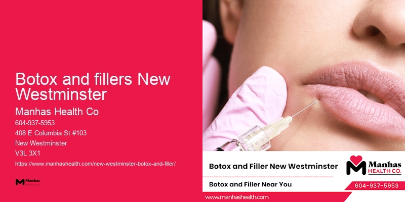 Safe and effective Botox Botox and fillers New Westminster