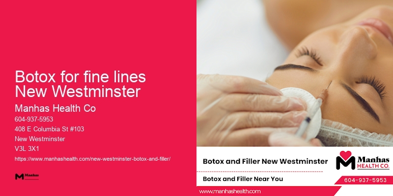 Botox rejuvenation results Botox for fine lines New Westminster
