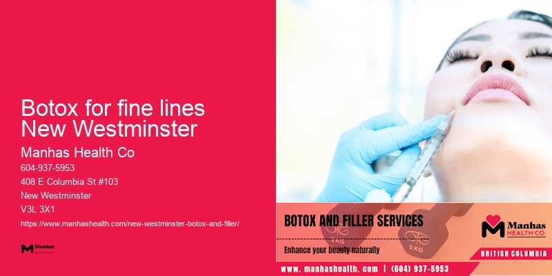 Botox for fine lines Botox for fine lines New Westminster