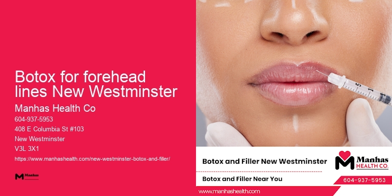 Botox clinic discounts Botox for forehead lines New Westminster