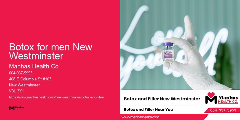 Botox clinic in Botox for men New Westminster BC