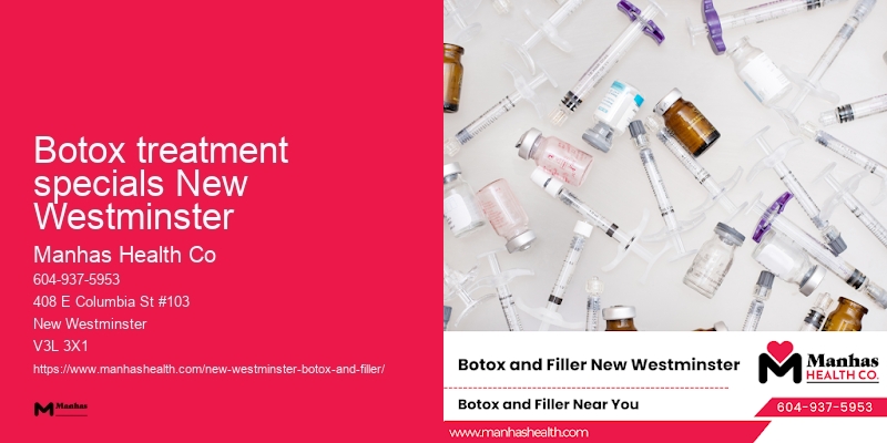 Botox rejuvenation therapy Botox treatment specials New Westminster