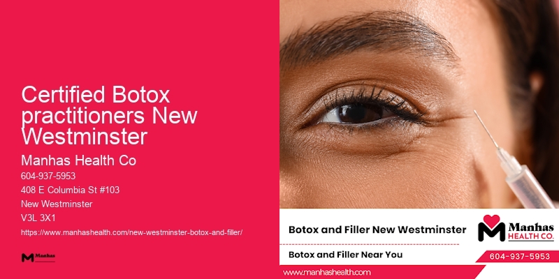 Long-lasting Botox results Certified Botox practitioners New Westminster