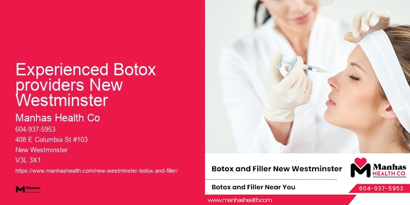 Best Botox doctors in Experienced Botox providers New Westminster