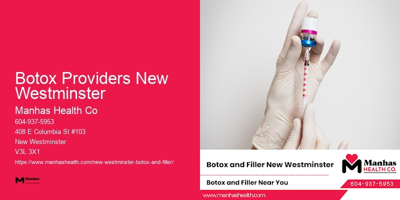 Botox Providers New Westminster Botox touch-ups