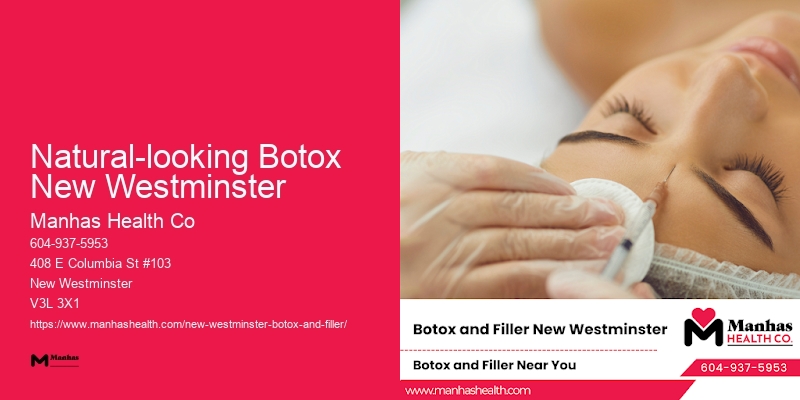 Natural-looking Botox New Westminster