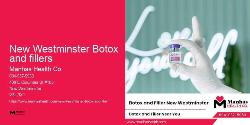 Botox consultation and treatment New Westminster Botox and fillers