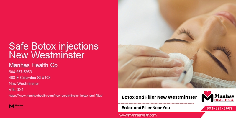 Safe Botox injections New Westminster