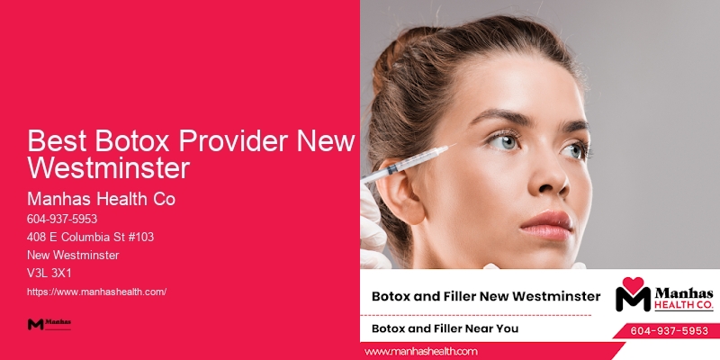 Best Botox Provider New Westminster