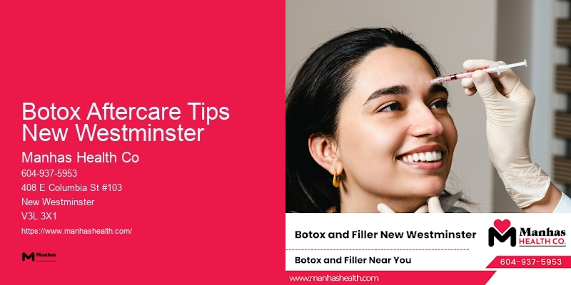 Botox Aftercare Tips New Westminster