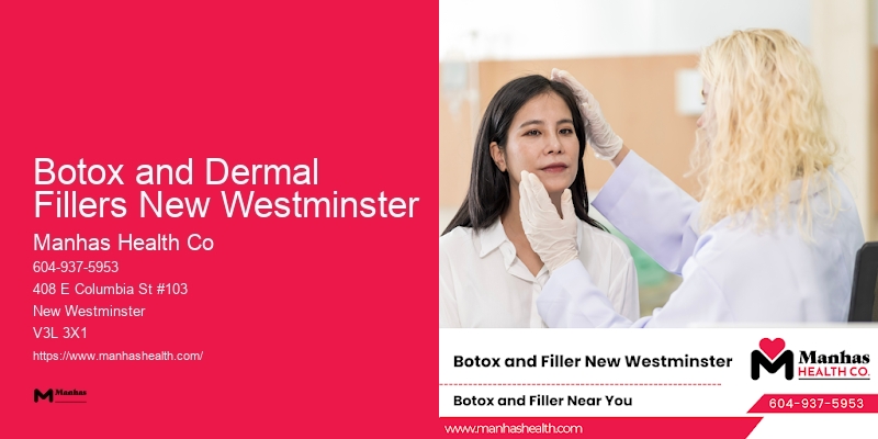 Cutting-edge Non-surgical Face Lift Methods Botox and Dermal Fillers New Westminster